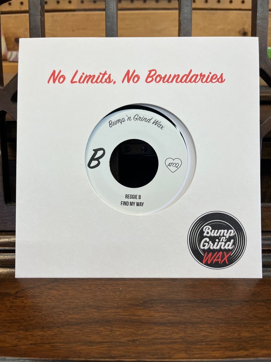 BnG Wax 007 - Reggie B "Get Some Love" / "Find My Way" - Bump 'n Grind Coffee Shop
