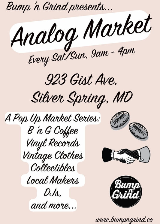 Analog Market runs July - December @ 923 Gist Ave! - Bump 'n Grind Coffee Shop